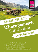 Reise Know-How Sprachf&uuml;hrer R&auml;toromanisch (Surselvisch) - Wort f&uuml;r Wort - Gereon Janzing