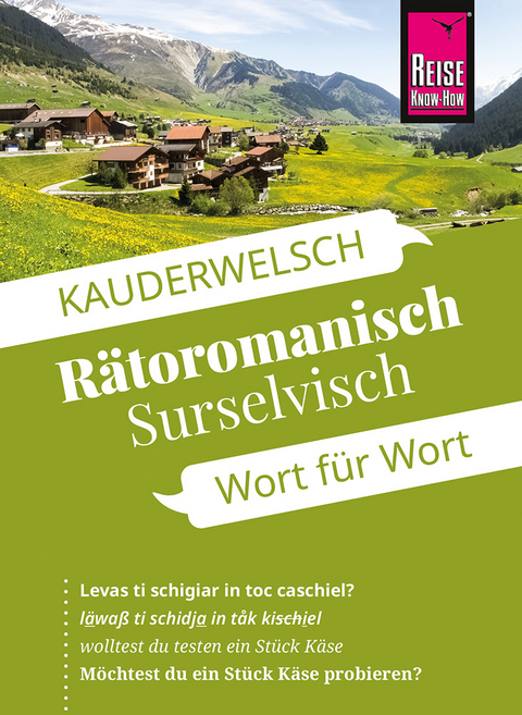 Reise Know-How Sprachf&uuml;hrer R&auml;toromanisch (Surselvisch) - Wort f&uuml;r Wort - Gereon Janzing