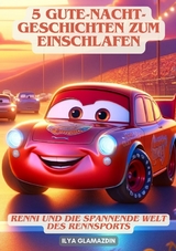 5 Gute-Nacht-Geschichten zum Einschlafen - Ilya Glamazdin