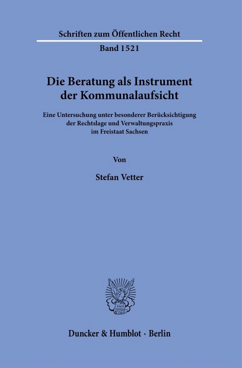 Die Beratung als Instrument der Kommunalaufsicht. - Stefan Vetter