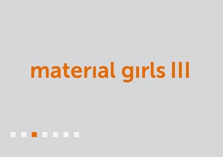 material girls III