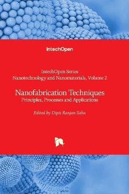 Nanofabrication Techniques - 