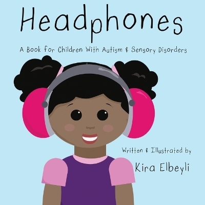 Headphones - Kira B Elbeyli