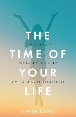 The Time of Your Life