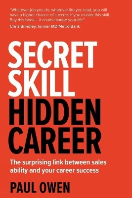 Secret Skill, Hidden Career - Paul Owen