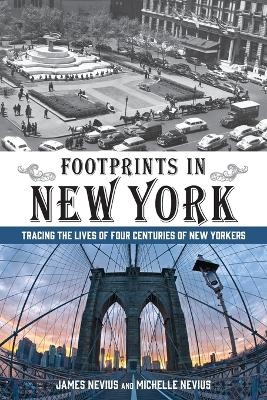 Footprints in New York - James Nevius, Michelle Nevius