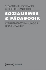 Sozialismus & P&auml;dagogik - 