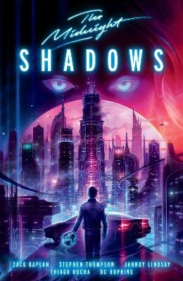The Midnight: Shadows - Zack Kaplan, Stephen Thompson, Thiago Rocha