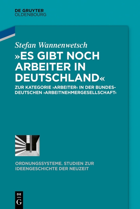 &raquo;Es gibt noch Arbeiter in Deutschland&laquo; - Stefan Wannenwetsch