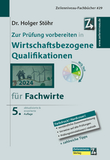 Zur Pr&uuml;fung vorbereiten in Wirtschaftsbezogene Qualifikationen f&uuml;r Fachwirte - Holger St&ouml;hr