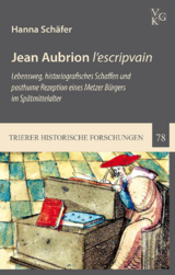 Jean Aubrion l&rsquo;escripvain. - Hanna Sch&auml;fer