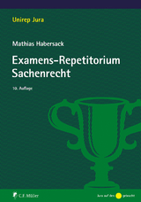 Examens-Repetitorium Sachenrecht - Habersack, Mathias