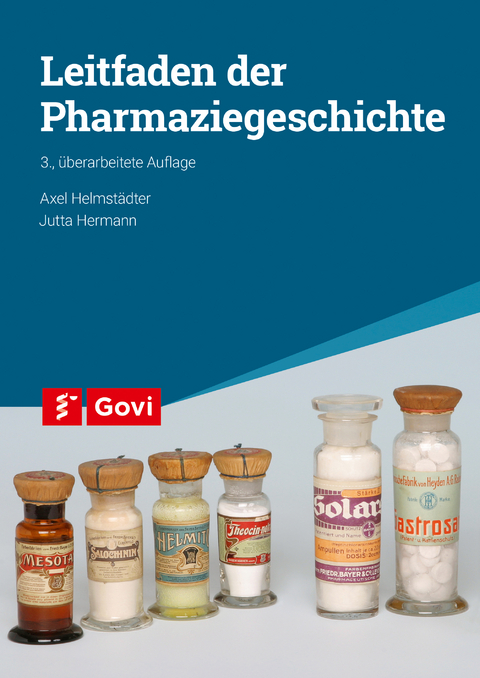 Leitfaden der Pharmaziegeschichte - Axel Helmst&auml;dter, Jutta Hermann