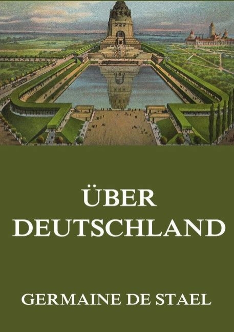 Über Deutschland - Germaine de Stael