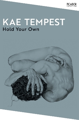 Hold Your Own - Kae Tempest