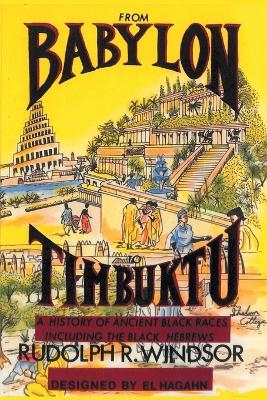 From Babylon to Timbuktu - Rudolph Windsor