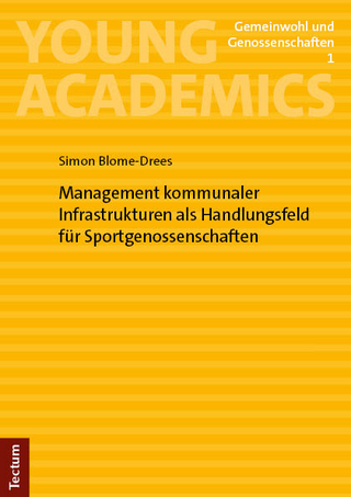 Management kommunaler Infrastrukturen als Handlungsfeld für Sportgenossenschaften