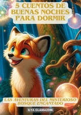 (Deutsch - Spanisch) 5 Cuentos de Buenas Noches para Dormir - Ilya Glamazdin
