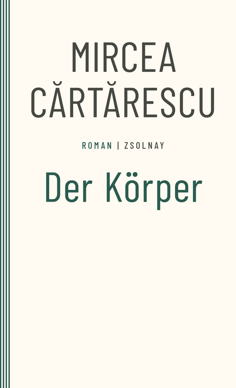 Der K&ouml;rper - Mircea Cartarescu