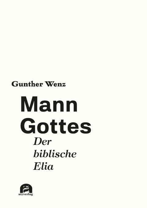 Mann Gottes - Gunther Wenz