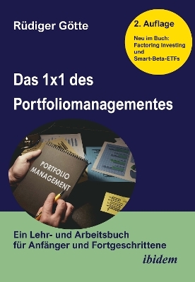 Das 1x1 des Portfoliomanagementes - R&uuml;diger G&ouml;tte