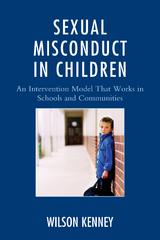 Sexual Misconduct in Children -  J. Wilson Kenney