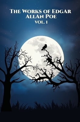 The Works of Edgar Allan Poe - Edgar Allan Poe