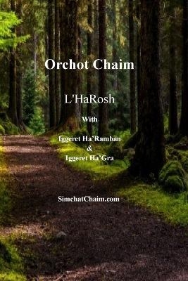 Orchot Chaim L'HaRosh - Rabbeinu Asher Ben Yehiel