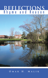 Reflections Rhyme and Reason - Omar H. Malik