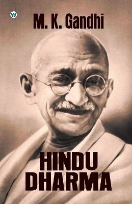 Hindu Dharma : Gandhi An Autobiography (Edition1st)