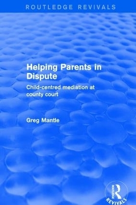 Revival: Helping Parents in Dispute (2001) - Greg Mantle