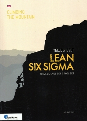 Lean Six SIGMA Yellow Belt -  Van Haren Publishing