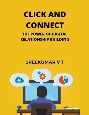 Click and Connect - Sreekumar V T