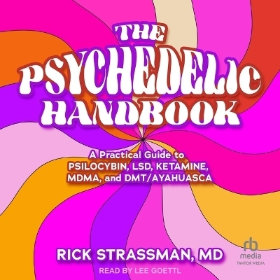 The Psychedelic Handbook - Rick Strassman