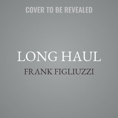 Long Haul - Frank Figliuzzi