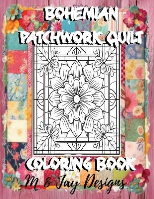 Bohemian Patchwork Quilt Coloring Book - M And Jay Designs