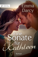 Eine Sonate f&uuml;r Kathleen - Emma Darcy