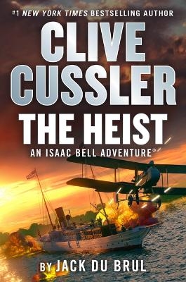 Clive Cussler the Heist - Jack Du Brul