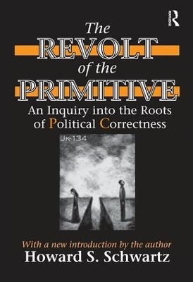 The Revolt of the Primitive - Howard Schwartz