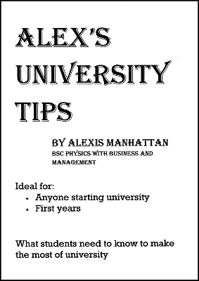 Alex's University Tips