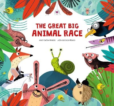 The Great Big Animal Race - Jose Carlos Romn