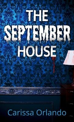 The September House - Carissa Orlando