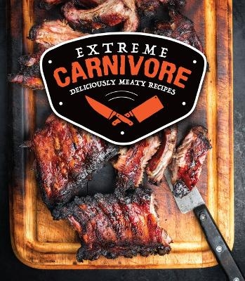 Extreme Carnivore -  Publications International Ltd