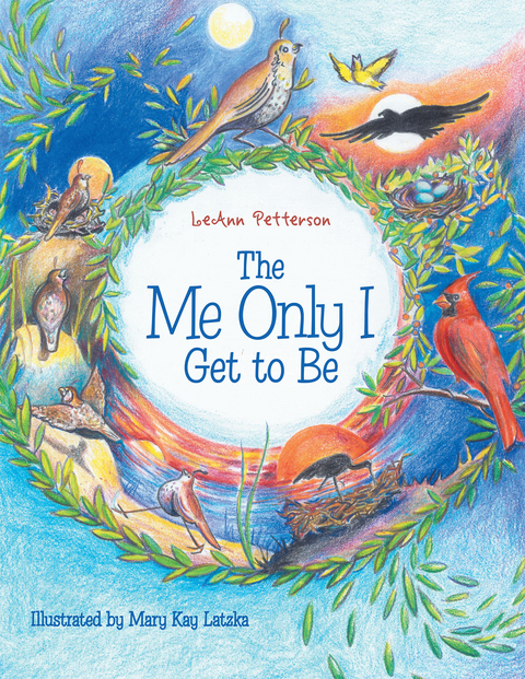 The Me Only I Get to Be - Leann Petterson