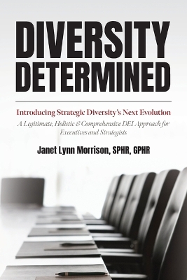 Diversity Determined - Sphr Janet Lynn Morrison