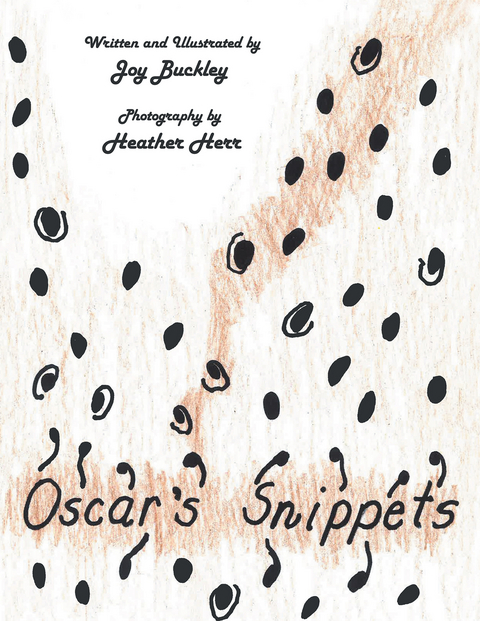 Oscar&rsquo;s Snippets - Joy Buckley