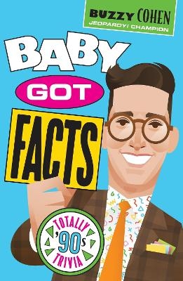 Baby Got Facts - Buzzy Cohen