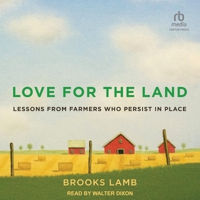 Love for the Land - Brooks Lamb