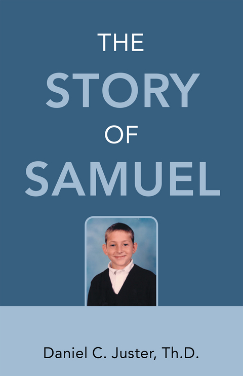 The Story of Samuel - Daniel C. Juster