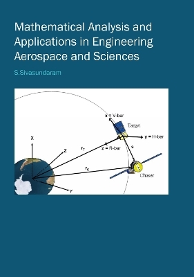 Mathematical Analysis and Applications in Engineering Aerospace and Sciences